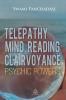 Telepathy Mind Reading Clairvoyance and Other Psychic Powers