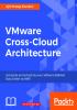 VMware Cross-Cloud Architecture