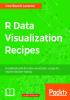 R Data Visualization Recipes