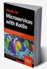 Hands-On Microservices with Kotlin