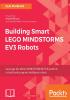 Building Smart LEGO MINDSTORMS EV3 Robots