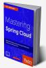 Mastering Spring Cloud