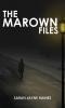 The Marown Files