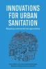 Innovations for Urban Sanitation