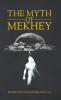 The Myth of Mekhey