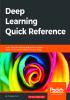 Deep Learning Quick Reference