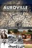 Auroville or the quest for a better world: past present and future