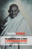 L'Histoire de mes Expériences avec la Vérité: l'Autobiographie de Mahatma Gandhi avec une Introduction de la Gandhi Research Foundation