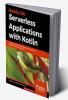 Hands-On Serverless Applications with Kotlin