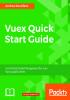 Vuex Quick Start Guide