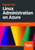 Hands-On Linux Administration on Azure