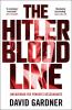 THE HITLER BLOODLINE