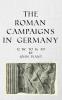 The Roman Campaigns in Germany