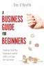 A Business Guide for Beginners