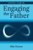 Engaging the Father