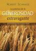 Practicing Extravagant Generosity Spanish Edition: Daily Readings on the Grace of Giving