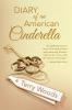 Diary of an American Cinderella