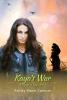 Kaya's War: A Legend of Kaya Novel: 3