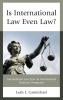 Is International Law Even Law?