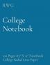 College Notebook: 100 Pages 8.5 X 11 Notebook College Ruled Line Paper