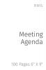 Meeting Agenda: 100 Pages 6 X 9