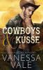 Cowboys & Küsse: 1 (Lenox Ranch Cowboys)