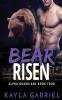 Bear Risen: 4 (Alpha Guardians)