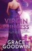 His Virgin Princess: Large Print: 5 (Interstellar Brides(r) Program: The Virgins)