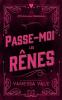 Passe-moi les renes: 3 (L'Enchere Aux Celibataires)