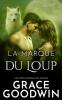 La marque du loup: 1 (Une Romance Sauvge)