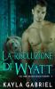 La risoluzione di Wyatt: 6 (Gli Orsi Dello Chalet)