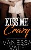 Kiss Me Crazy: Large Print: 6 (Bridgewater County)