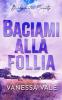 Baciami alla follia: 6 (Bridgewater County)