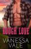 Rough Love: Large Print