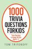 1000 Trivia Questions for Kids