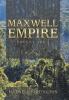 Maxwell Empire: Books 1 and 2