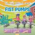 The Kids Official Guide to Fist Pumps: Volume 1