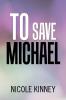 To Save Michael