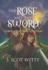 The Rose and the Sword: Hibernia Chronicles: Book Three