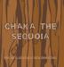 Chaka the Sequoia