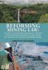 Reforming Mining Law: A Look at Transnational Corporations' Activities in the Democratic Republic of Congo Within the Doctrine of Corporate Social Responsibility