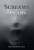 Screams & Dreams