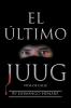 El ��ltimo Juug