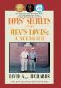 Boys' Secrets and Men's Loves: A Memoir