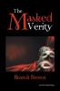 The Masked Verity