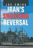 Iran's Shocking Reversal