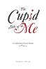 The Cupid Side of Me: A Collection of Love Poems