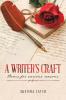 A Writer's Craft: Poems for Various Reasons