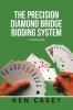 The Precision Diamond    Bridge Bidding System