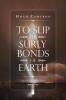 To Slip the Surly Bonds of Earth